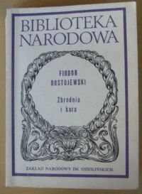 Miniatura okładki Dostojewski Fiodor /oprac. J. Smaga/ Zbrodnia i kara. /Seria II. Nr 220/