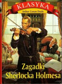 Miniatura okładki Doyle Artur Conan Zagadki Sherlocka Holmesa. /Klasyka/