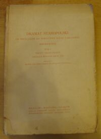 Miniatura okładki  Dramat staropolski od początków powstania sceny narodowej. Bibliografia. Tom I. Teksty dramatyczne drukiem wydane do r. 1765. /Książka w dawnej kulturze polskiej XIV/