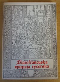 Miniatura okładki Drzewicka Anna Starofrancuska epopeja rycerska. Szkice.