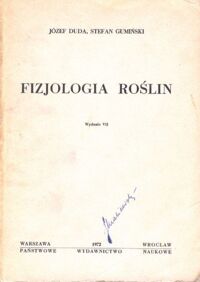 Miniatura okładki Duda Józef, Gumiński  Stefan Fizjologia roślin.
