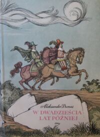 Miniatura okładki Dumas Aleksander /ilustr. Skarżyński Jerzy/ W dwadzieścia lat później.