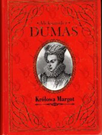 Miniatura okładki Dumas Aleksander  Królowa Margot.