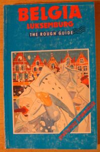 Zdjęcie nr 1 okładki Dunford Martin, Holland Jack, Lee Phil Belgia. Luksemburg. /Praktyczny Przewodnik/