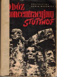 Zdjęcie nr 1 okładki Dunin-Wąsowicz Krzysztof Obóz koncentracyjny Stutthof.