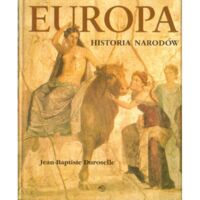 Zdjęcie nr 1 okładki Duroselle Jean-Baptiste Europa. Historia narodów. 