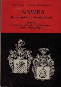 Miniatura okładki Dygdała Jerzy, Wierzchosławski Sczepan Nawra Kruszyńskich i Szczanieckich. Studiu z dziejów szlachty i ziemiaństwa ziemi chełmińskiej.