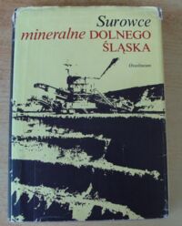 Miniatura okładki Dziedzic K., Kozłowski S., Majerowicz A., Sawicki L. /red./ Surowce mineralne Dolnego Śląska.