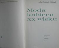 Zdjęcie nr 2 okładki Dziekońska-Kozłowska Alina Moda kobieca XX wieku.