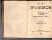 Miniatura okładki  Dzieła Józefa Korzeniowskiego. Wydanie zupełne, pod kierunkiem redakcyi "Kłosów". Tom II. Nowe Wędrówki Oryginała. Emeryt.