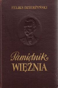 Miniatura okładki Dzierżyński Feliks Pamiętnik więźnia.