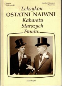 Miniatura okładki Dziewoński Roman, Wasowscy Monika i Grzegorz Ostatni naiwni. Kabaret Starszych Panów.