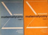 Miniatura okładki Dziubiński I., Świątkowski T. /red./ Poradnik matematyczny. Część 1-2.