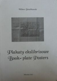 Miniatura okładki Dziulikowski Wiktor Plakaty ekslibrisowe. Book-Plate Posters.