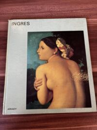 Miniatura okładki Ebert Hans Jean-Auguste-Dominique Ingres.  /W kręgu sztuki/