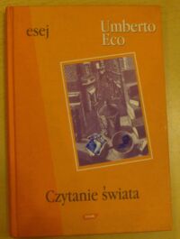 Miniatura okładki Eco Umberto Czytanie świata.
