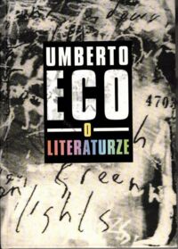 Zdjęcie nr 1 okładki Eco Umberto O literaturze.