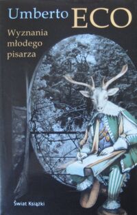 Miniatura okładki Eco Umberto Wyznania młodego pisarza.