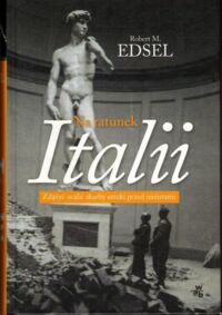 Miniatura okładki Edsel Robert M. Na ratunek Italii.