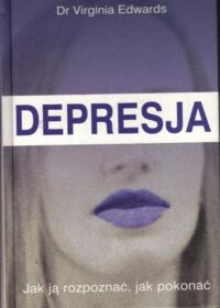 Miniatura okładki Edwards Virginia Depresja.