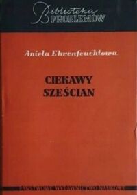 Zdjęcie nr 1 okładki Ehrenfeucht Aniela Ciekawy sześcian. /Biblioteka Problemów/