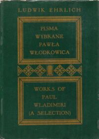 Miniatura okładki Ehrlich Ludwik Pisma wybrane Pawła Włodkowica. Works of Paul Wladimiri (a selection). Tom I-III.