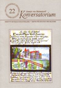 Miniatura okładki Eichendorff Joseph von Konversatorium. Zeszyty Edukacji Kulturalnej. Hefte fur Kultur und Bildung 22.