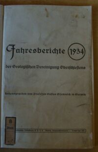 Zdjęcie nr 2 okładki Eisenreich Gustav /red./ Jahresberichte der Geologischen Vereinigung Oberlschlesiens. 1934.