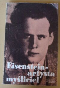 Miniatura okładki  Eisenstein - artysta, myśliciel.