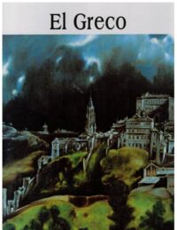 Miniatura okładki  El Greco 1541-1614. /Wielka Kolekcja Słynnych Malarzy 33/