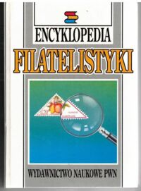 Zdjęcie nr 1 okładki  Encyklopedia filatelistyki