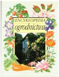 Miniatura okładki  Encyklopedia ogrodnictwa.