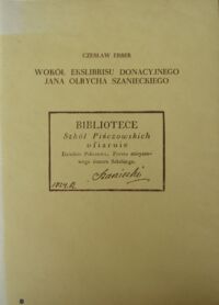 Miniatura okładki Erber Czesław Wokół ekslibrisu donacyjnego Jana Olrycha Szanieckiego.