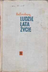 Miniatura okładki Erenburg Ilia Ludzie lata, życie 1891-1917. Dzieciństwo i młodość.