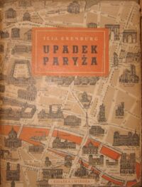 Zdjęcie nr 1 okładki Erenburg Ilia Upadek Paryża. Powieść.