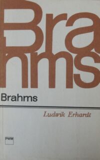 Zdjęcie nr 1 okładki Erhardt Ludwik Brahms. /Monografie Popularne/