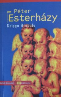 Miniatura okładki Esterhazy Peter Księga Hrabala.