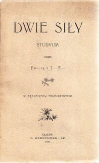 Miniatura okładki Eysymont z Terleckich Emilja Dwie siły. Studyum.