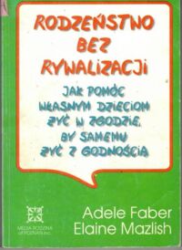 Miniatura okładki Faber Adele, Mazlish Elaine Rodzeństwo bez rywalizacji.