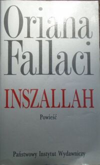 Miniatura okładki Fallaci Oriana Inszallah. Powieść. 