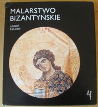 Miniatura okładki Faludy Aniko Malarstwo bizantyńskie.