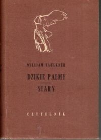 Miniatura okładki Faulkner William Dzikie palmy. Stary. /Nike/