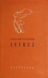 Zdjęcie nr 1 okładki Faulkner William Intruz. /Nike/