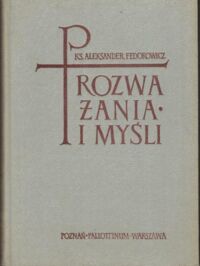 Miniatura okładki Fedorowicz Aleksander ks. Rozważania i myśli.