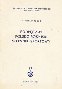 Miniatura okładki Fedus Zbigniew Podręczny polsko-rosyjski słownik sportowy.