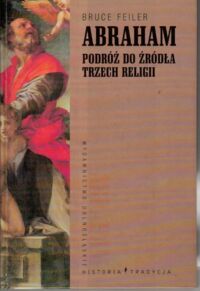 Zdjęcie nr 1 okładki Feiler Bruce  Podróż do źródła trzech religii.