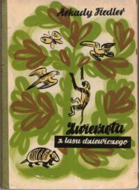 Zdjęcie nr 1 okładki Fiedler Arkady Zwierzęta z lasu dziewiczego.