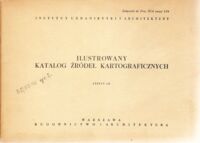 Miniatura okładki Fijałek J. , Tomczak A. , Trawkowski St. Katalog planów miast w zbiorach Wojewódzkiego Archiwum Państwowego w Łodzi. /Ilustrowany Katalog Źródeł Kartograficznych do Historii Budowy Miast Polskich. Zeszyt III/