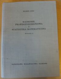 Miniatura okładki Fisz Marek Rachunek prawdopodobieństwa i statystyka matematyczna. /Biblioteka Matematyczna. Tom 18/