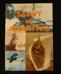 Zdjęcie nr 1 okładki Flisowski Zbigniew Salwy na Atlantyku.